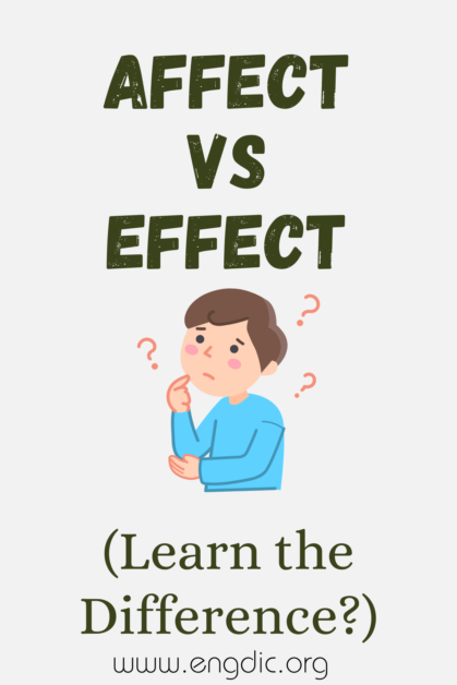 Affect Vs Effect What S The Difference EngDic