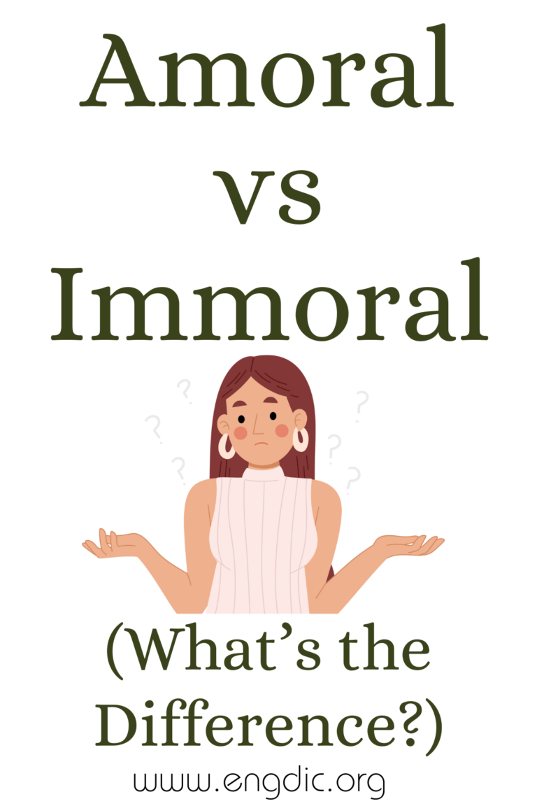 Amoral Vs Immoral What S The Difference Engdic