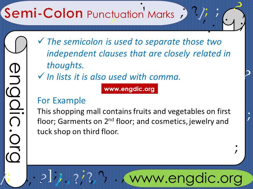 Punctuation marks use of semi colon