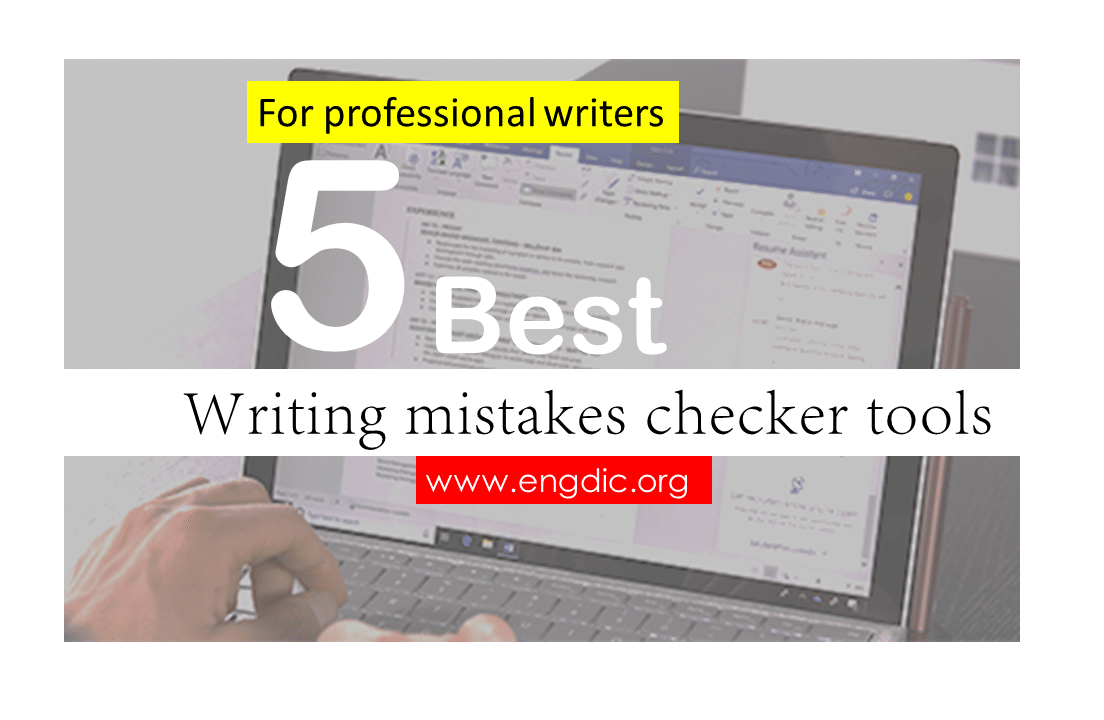 writing-mistakes-checkers-5-best-tools-for-professionals-in-2021-engdic