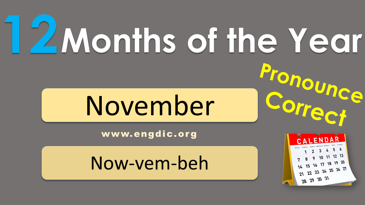 correct pronunciation of november, months of the year