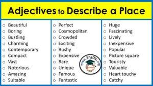 List of adjectives to describe Places | Download PDF - Engdic