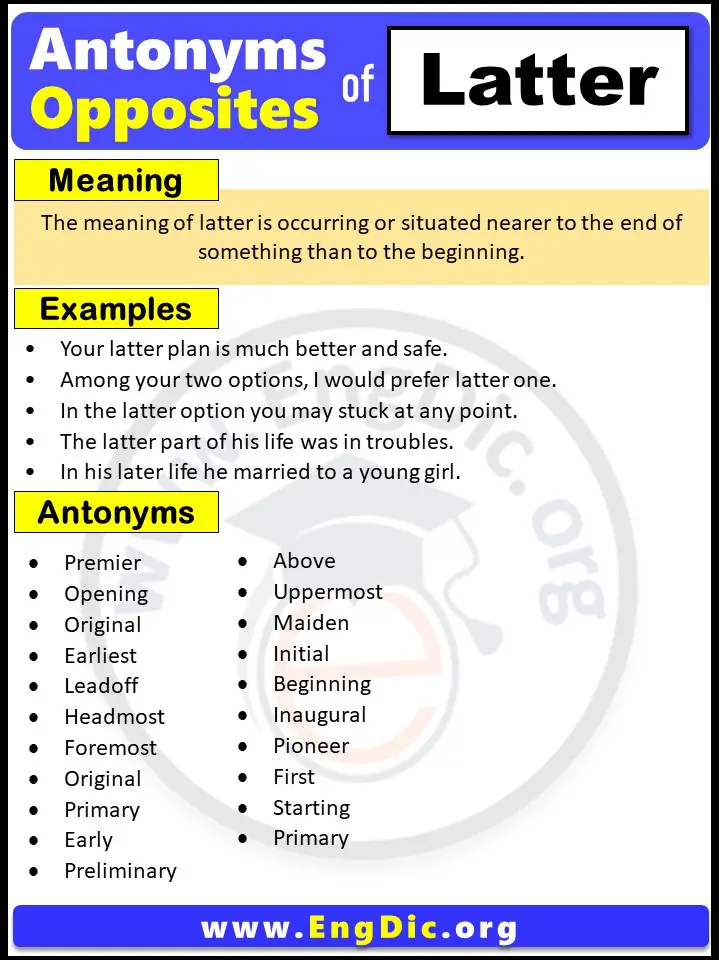 Opposite of Latter, Antonyms of Latter (Example Sentences)