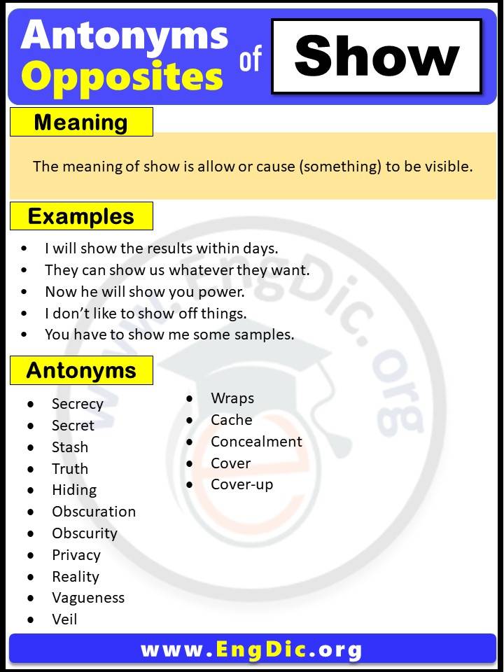 Opposite of Show, Antonyms of show (Example Sentences)