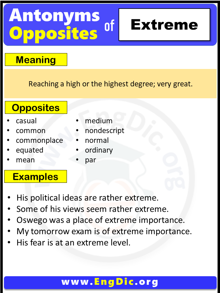 Opposite of extreme, Antonyms of extreme (Example Sentences)