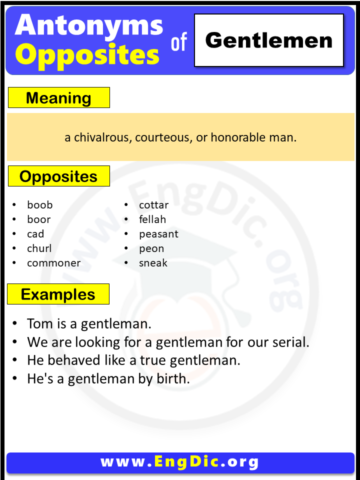 Opposite Of Gentlemen, Antonyms of Gentlemen, Meaning and Example Sentences