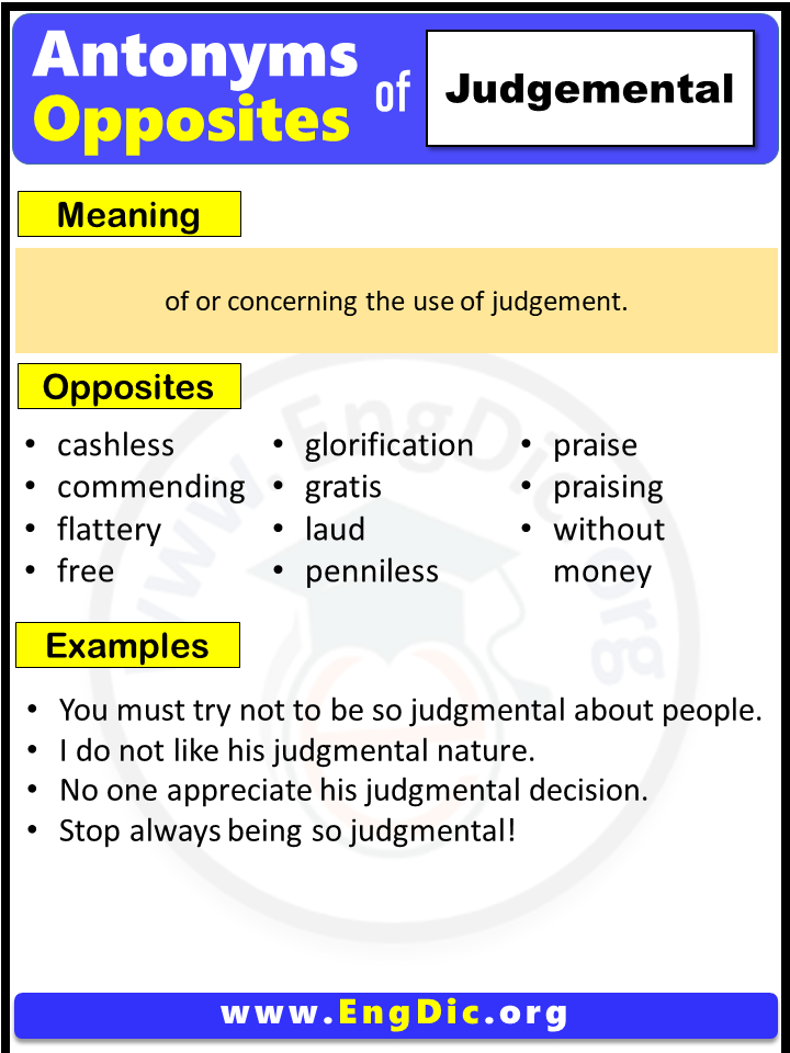 Opposite Of Judgemental, Antonyms of Judgemental, Meaning and Example Sentences
