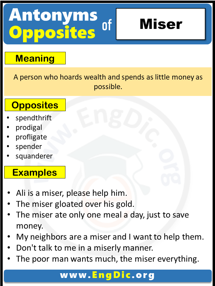 Opposite of miser, Antonyms of miser (Example Sentences)