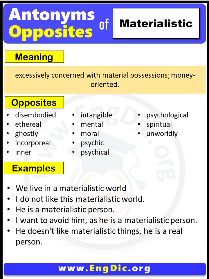 Opposite Of Materialistic, Antonyms of Materialistic, Meaning and Example Sentences