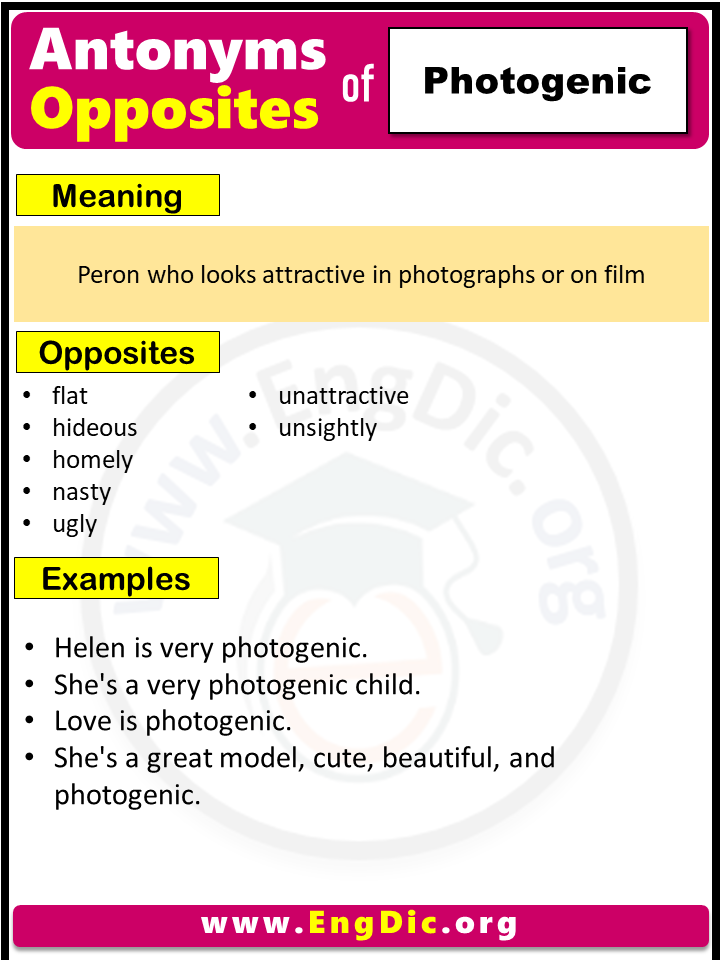 Opposite Of Photogenic, Antonyms of Photogenic (Example Sentences)