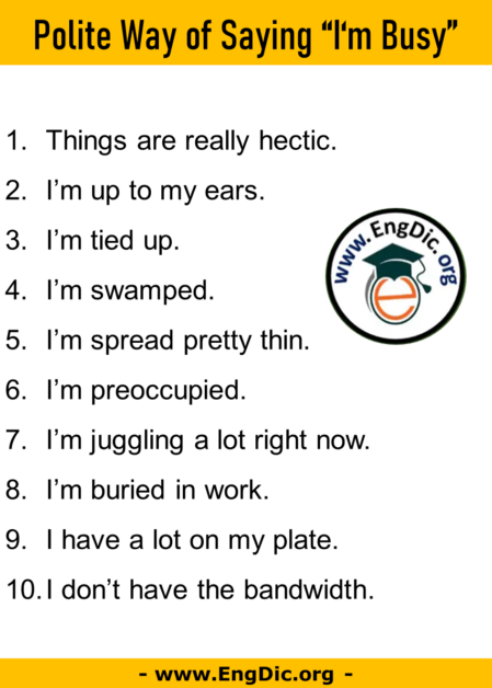 10-polite-way-of-saying-i-m-busy-in-english-engdic