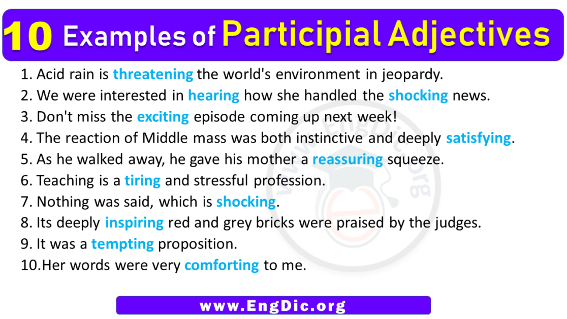 10 Examples Of Participial Adjectives In Sentences - Engdic