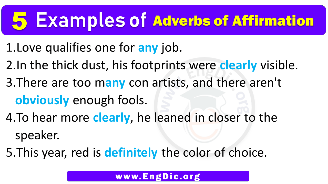 5 Examples Of Adverbs Of Affirmation In Sentences EngDic