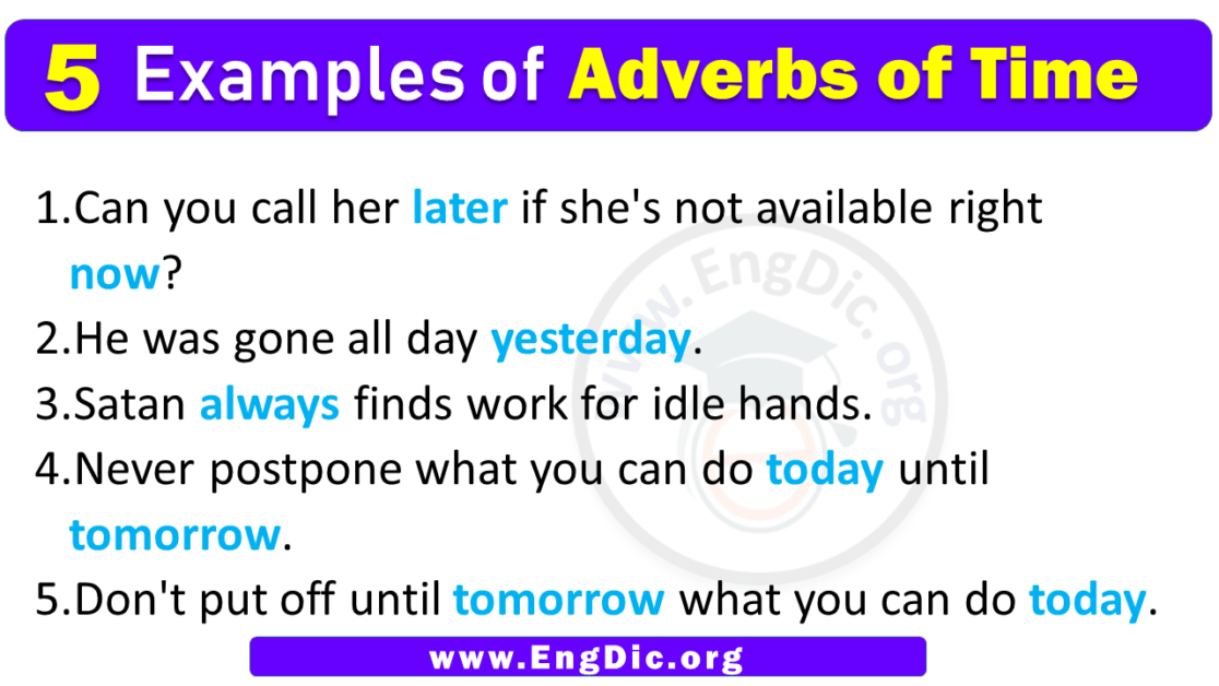 5 sentences with adverbs of time