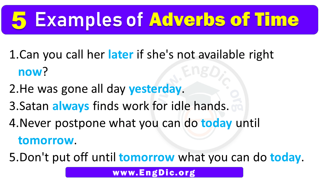 5 Examples of Adverbs of Time in Sentences