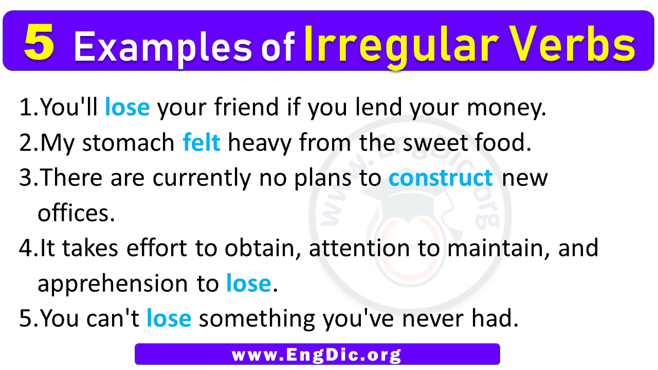 5 Examples of Irregular Verbs in Sentences