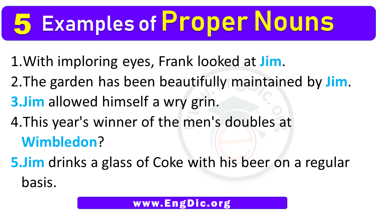 5 Examples of Proper Nouns in Sentences