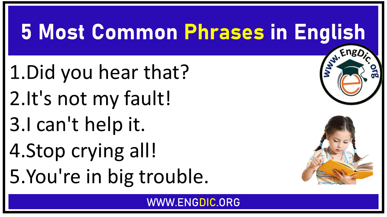 5 Most Common Phrases in English, 5 Simple Phrases
