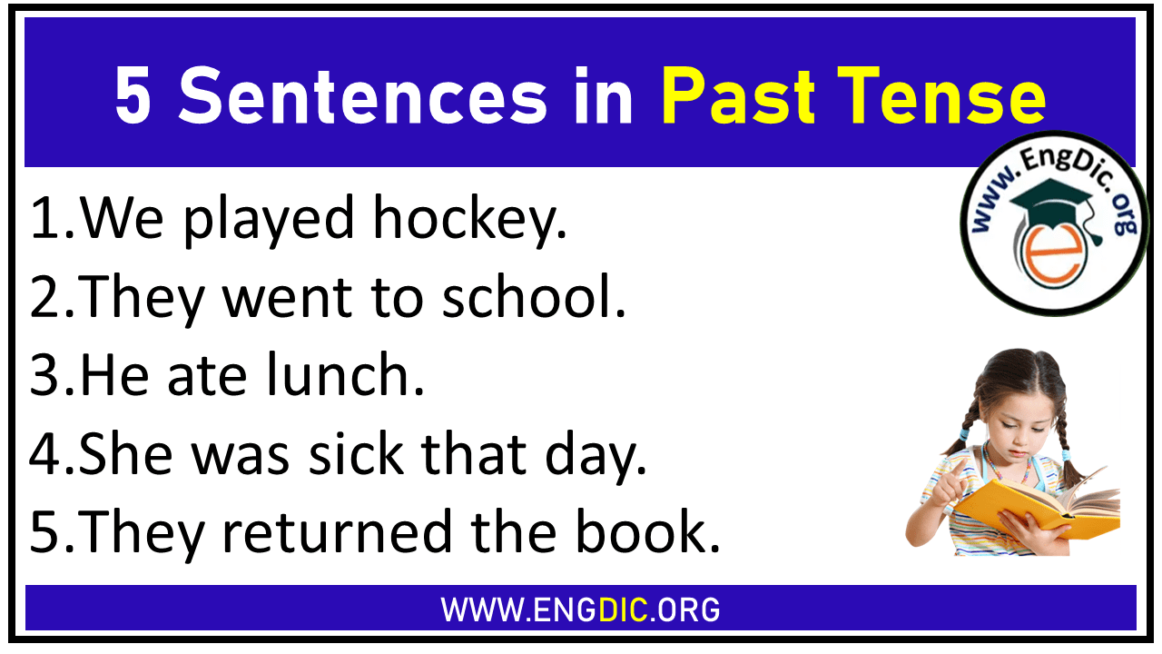 Past Tense 5 examples Archives - EngDic