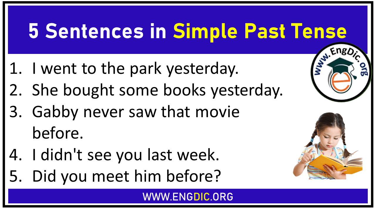 5 Sentences in Simple Past Tense/Past Indefinite Tense