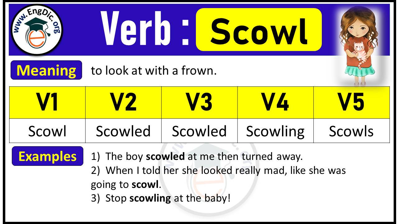 Scowl Past Tense, V1 V2 V3 V4 V5 Forms of Scowl, Past Simple and Past Participle
