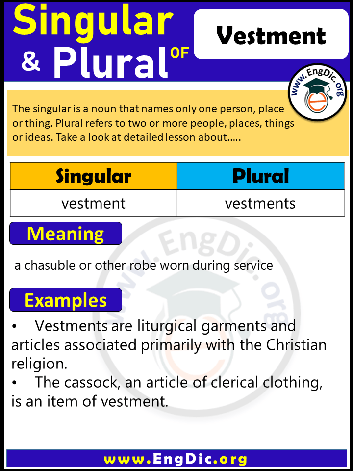 Vestment Plural, What is the Plural of Vestment?