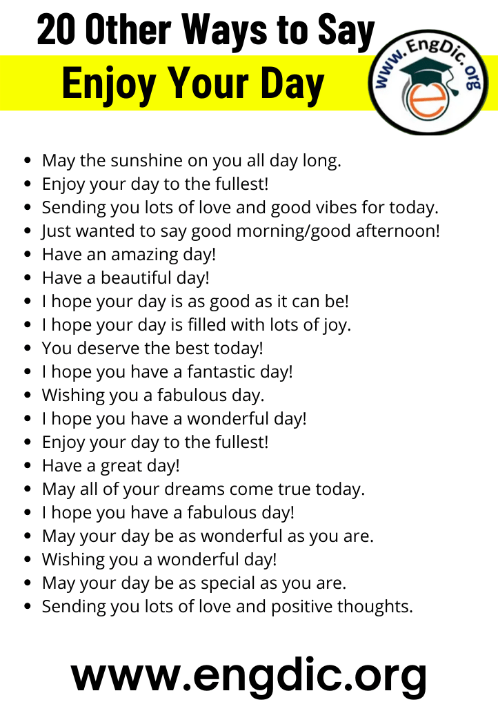 30+ Unique Ways to Say Enjoy Your Day – EngDic