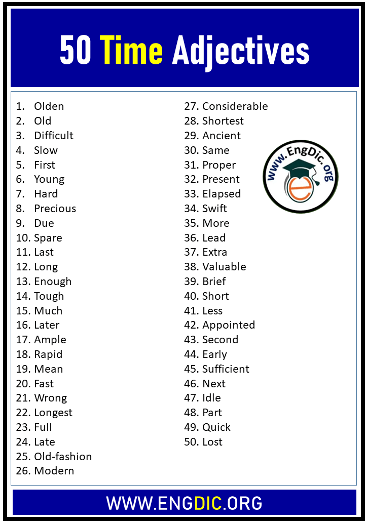 100 Time Adjectives List Words To Describe Time EngDic