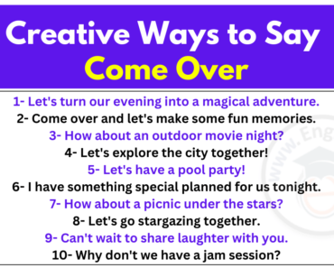 20+ Creative Ways to Say Come Over