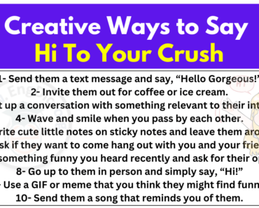 30+ Creative Ways to Say Hi To Your Crush