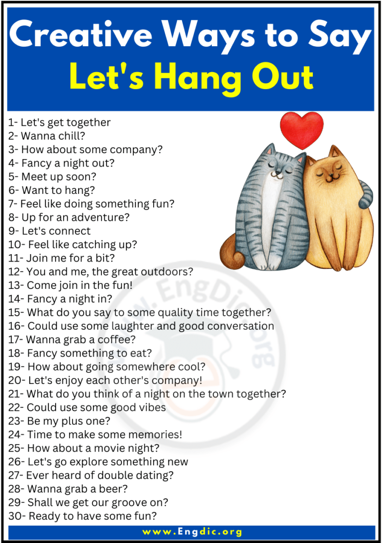 30 Creative Ways To Say Lets Hang Out Engdic 4273