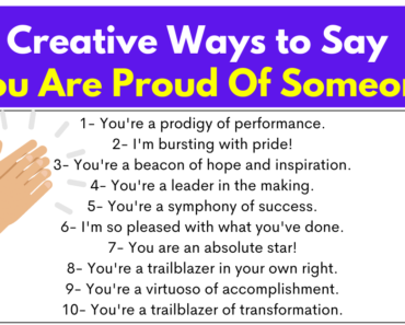 50+ Creative Ways to Say You Are Proud Of Someone
