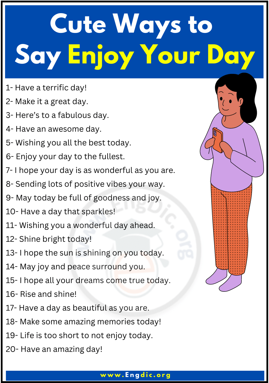 Cute Ways to Say Enjoy Your Day