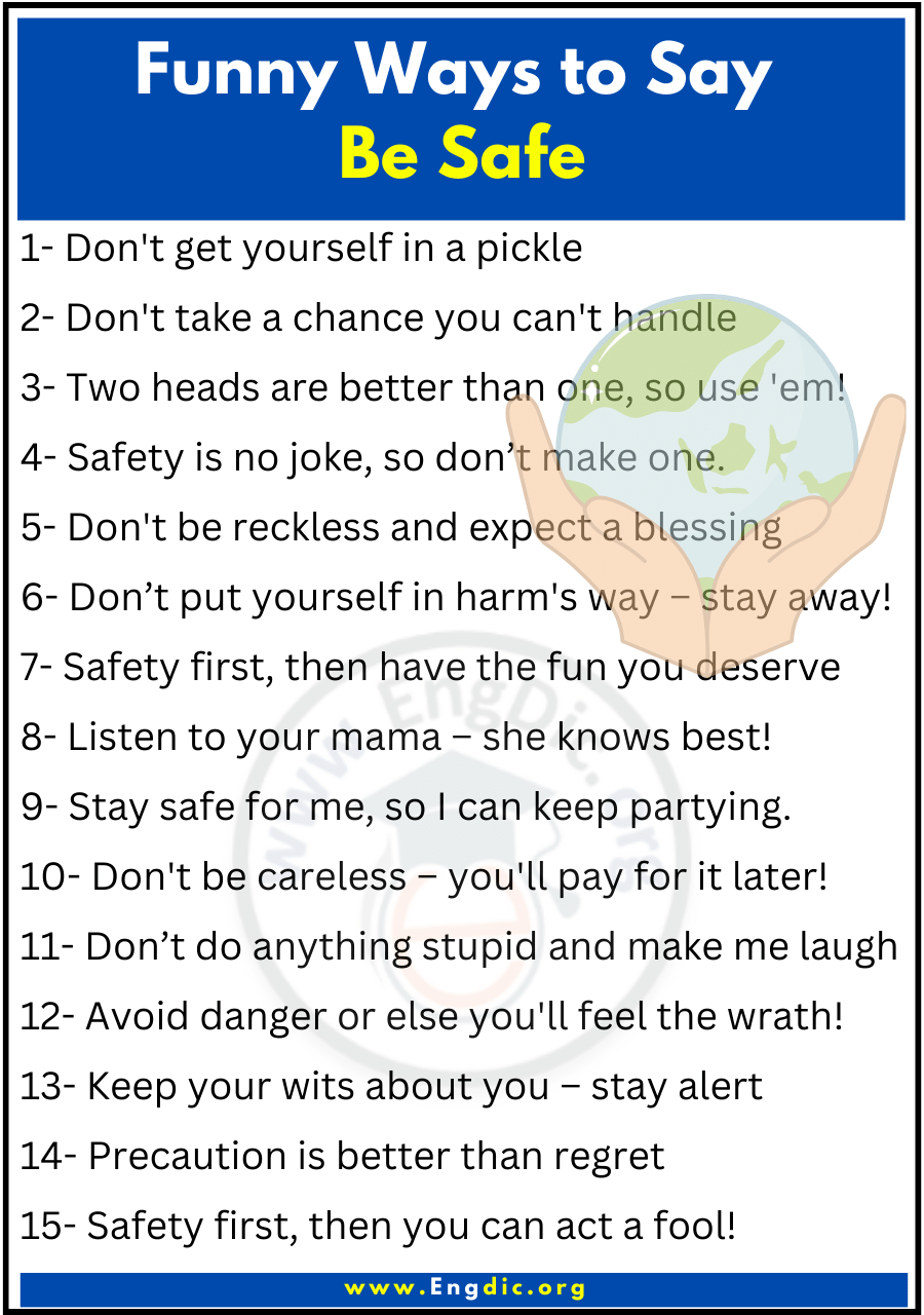 Funny Ways to Say Be Safe 1