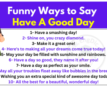 50+ Funny Ways to Say Have A Good Day