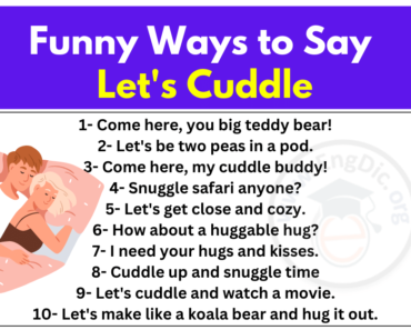 30+ Funny Ways to Say Let’s Cuddle