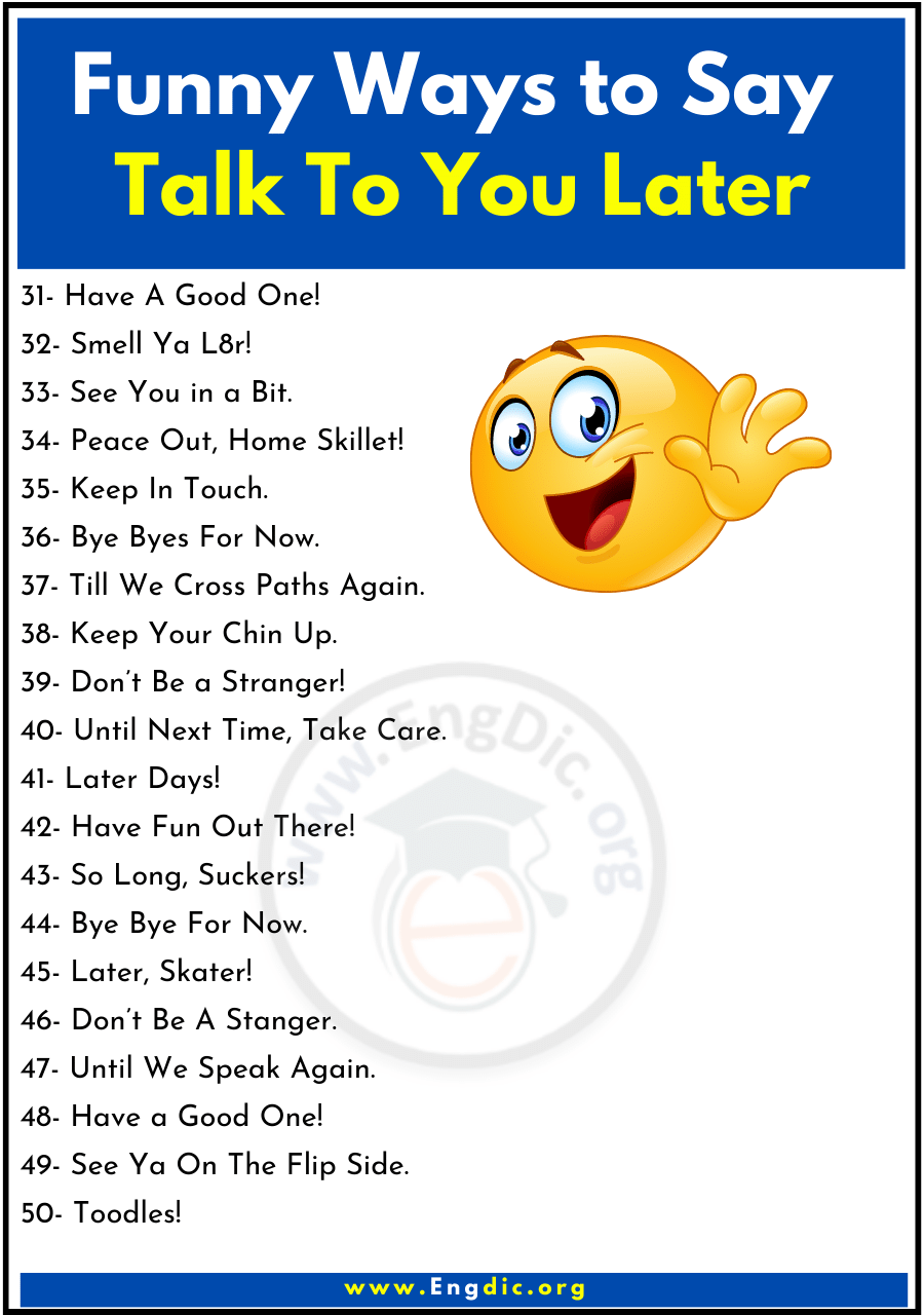 Funny Ways to Say Talk To You Later 2