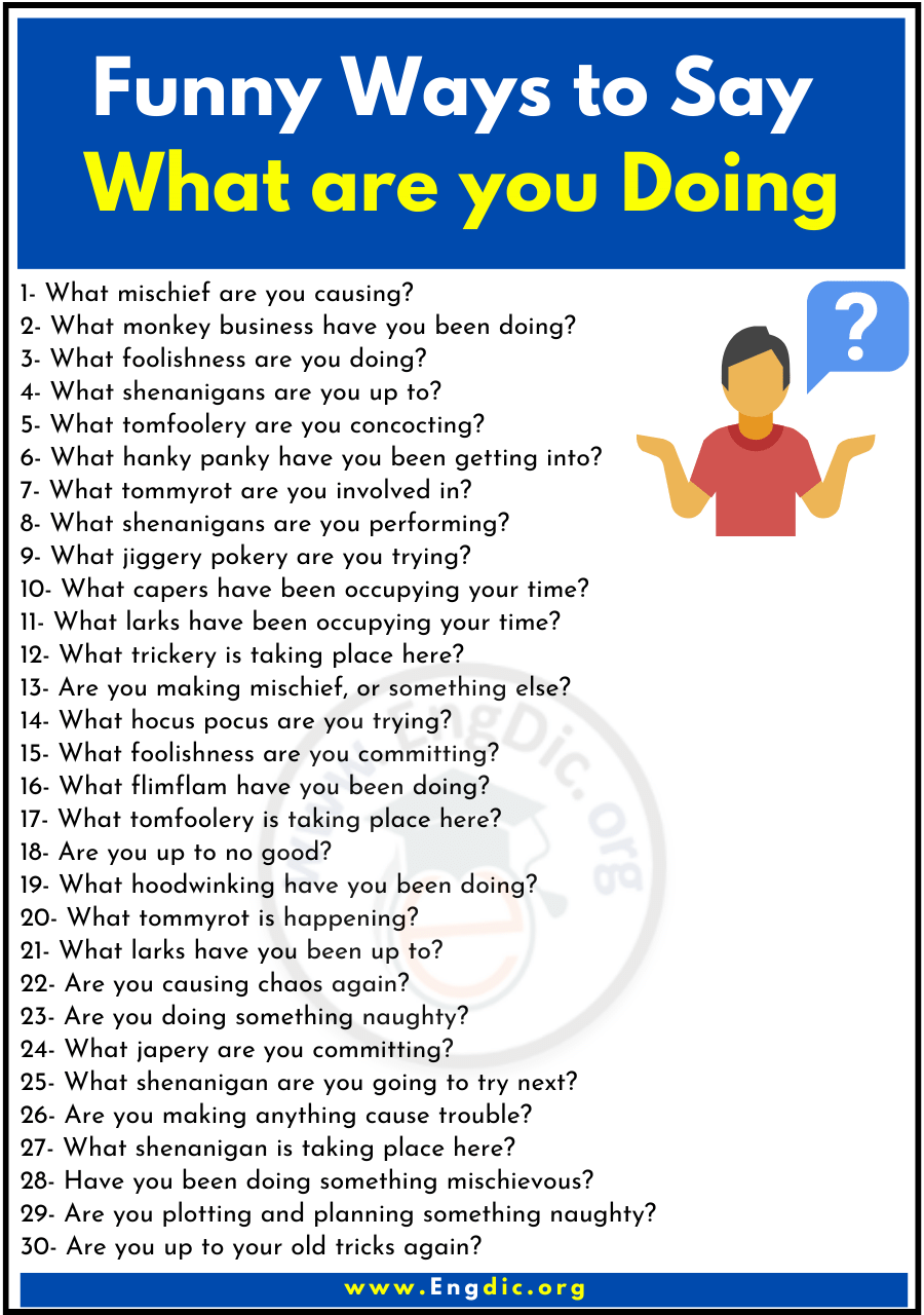 Funny Ways to Say What are you Doing 1