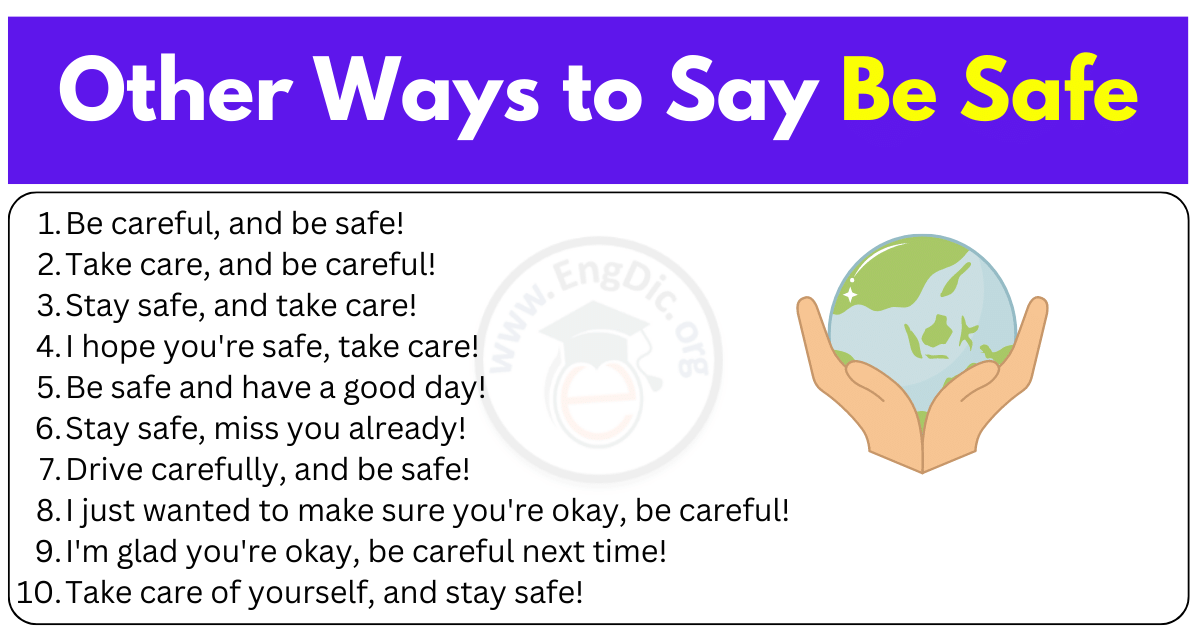 120+ Other Ways to Say Be Safe EngDic