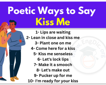 30+ Other Poetic Ways to Say Kiss Me