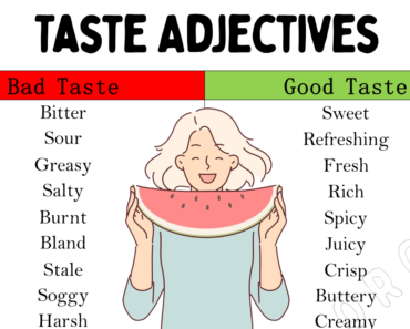 100+ Adjectives of Taste and Texture (Good and Bad)