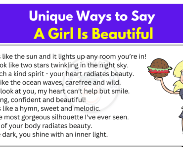 30+ Unique Ways to Say A Girl Is Beautiful