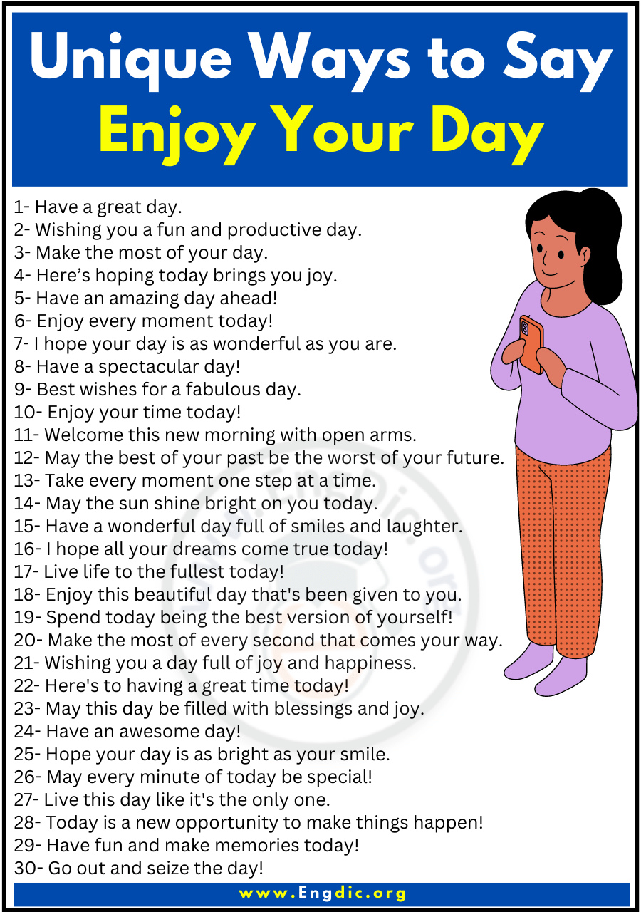 30+ Unique Ways to Say Enjoy Your Day – EngDic