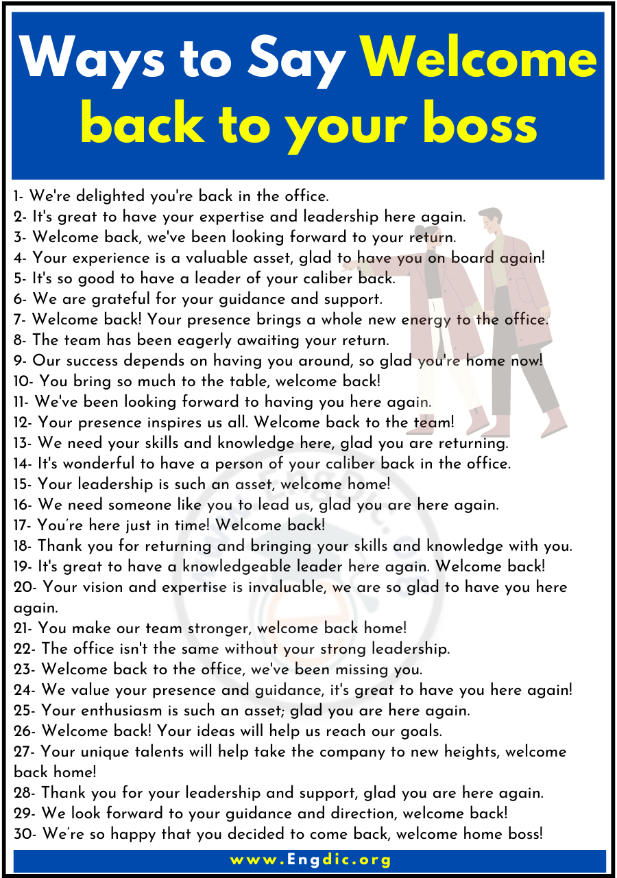 Ways to Say Welcome back to your boss
