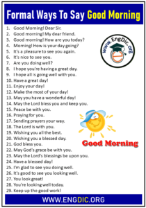 30+ Formal Ways To Say Good Morning – EngDic
