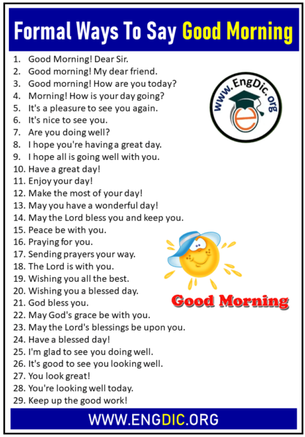 30+ Formal Ways To Say Good Morning – EngDic