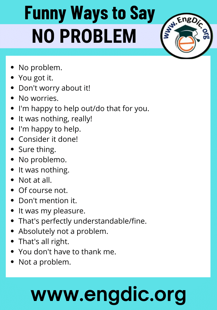 funny ways to say no problem