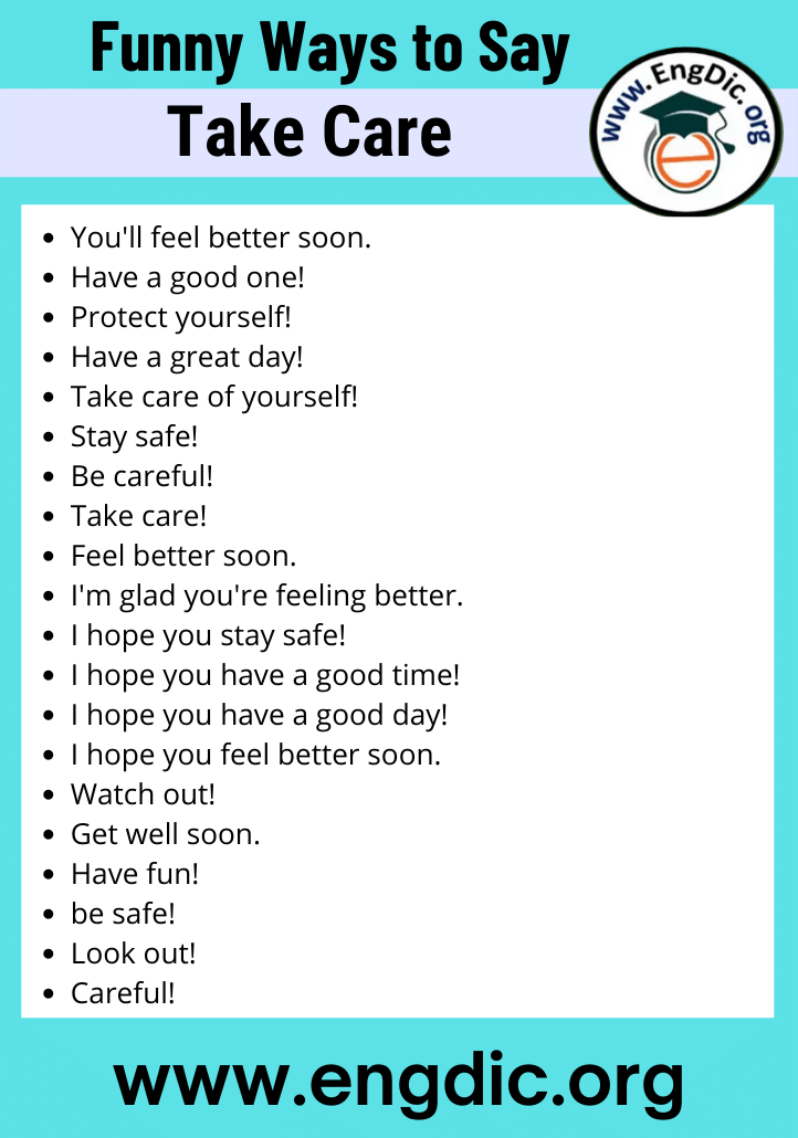 funny ways to say take care