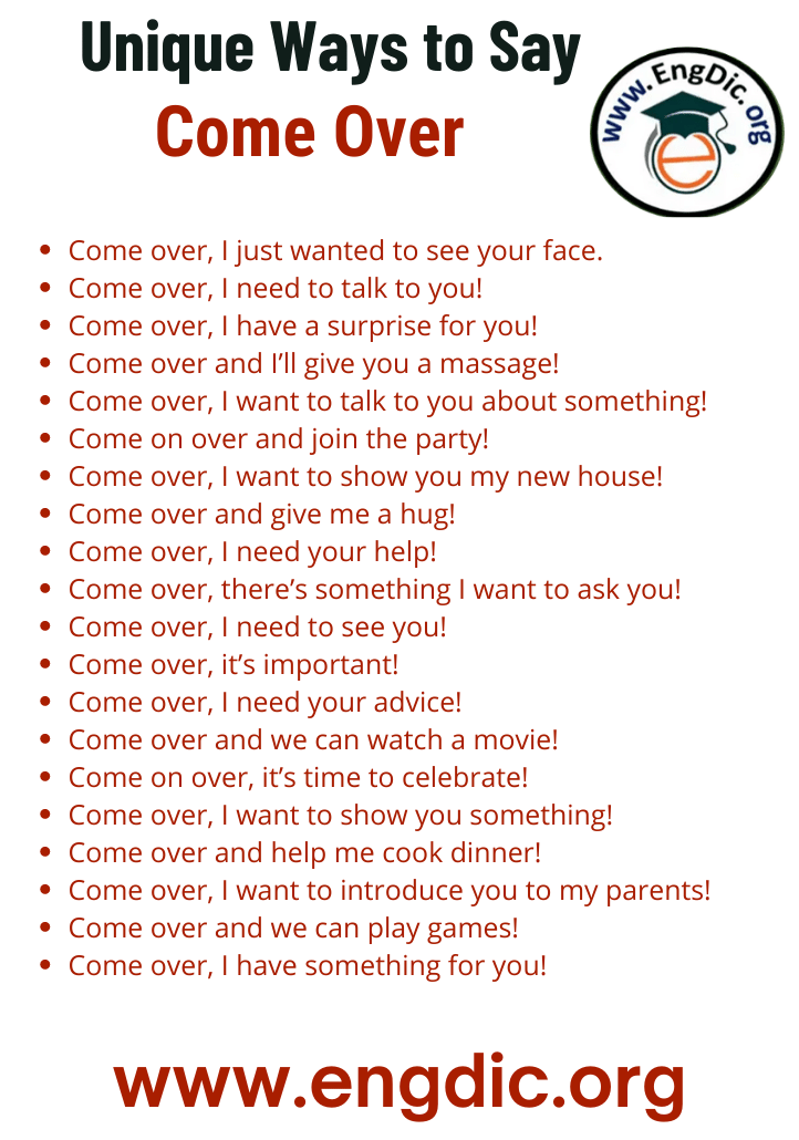 unique ways to say come over