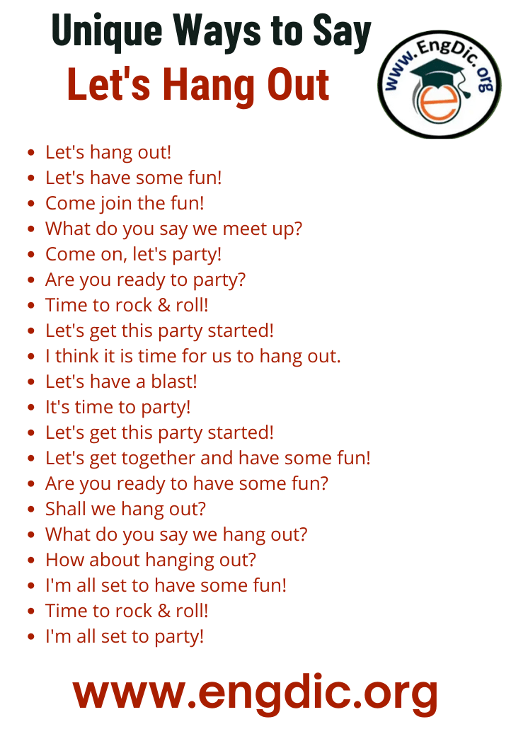 unique ways to say lets hang out